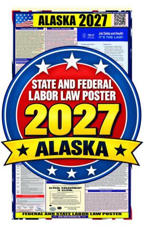 2027 Alaska Labor Law Poster | State, Federal & OSHA