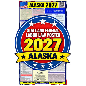 2027 Alaska Labor Law Poster | State, Federal & OSHA