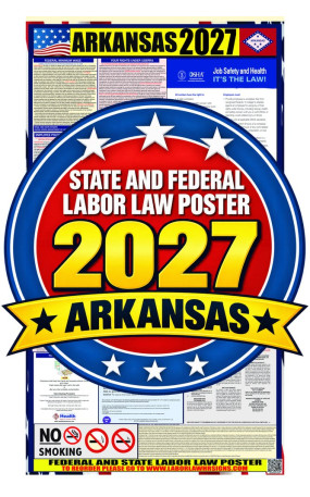 2027 Arkansas Labor Law Poster | State, Federal & OSHA