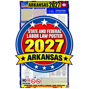 2027 Arkansas Labor Law Poster | State, Federal & OSHA