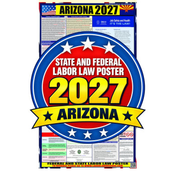 2027 Arizona Labor Law Poster | State, Federal & OSHA