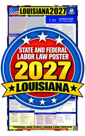 2027 Louisiana Labor Law Poster | State, Federal & OSHA