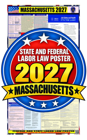 2027 Massachusetts Labor Law Poster | State, Federal & OSHA