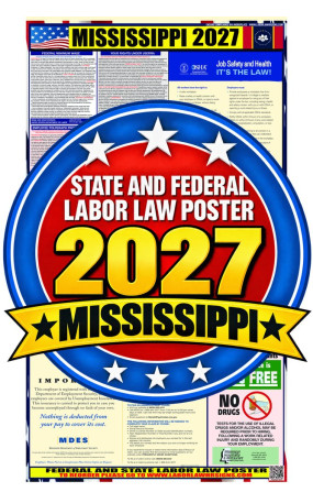 2027 Mississippi Labor Law Poster | State, Federal & OSHA
