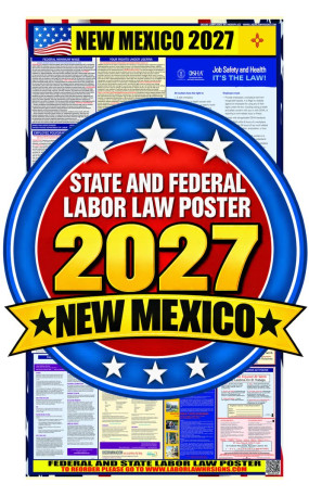 2027 New Mexico Labor Law Poster | State, Federal & OSHA