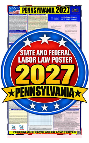 2027 Pennsylvania Labor Law Poster | State, Federal & OSHA