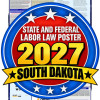 2027 South Dakota Labor Law Poster | State, Federal & OSHA