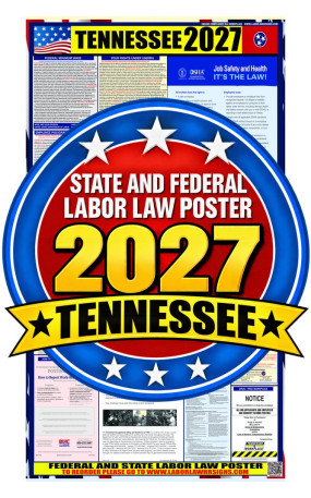2027 Tennessee Labor Law Poster | State, Federal & OSHA