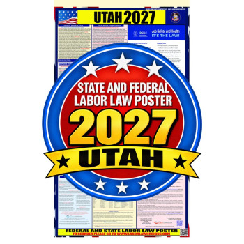 2027 Utah Labor Law Poster | State, Federal & OSHA