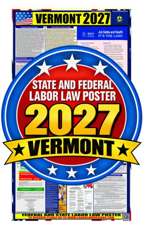2027  Vermont Labor Law Poster | State, Federal & OSHA