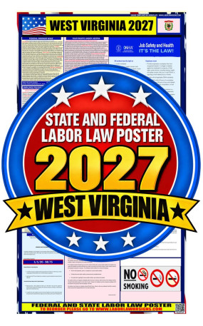 2027 West Virginia Labor Law Poster | State, Federal & OSHA