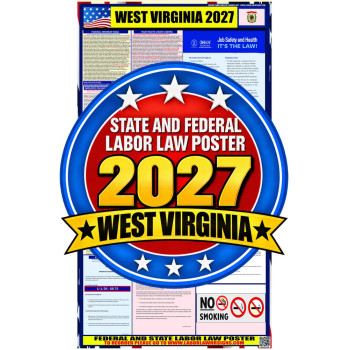 2027 West Virginia Labor Law Poster | State, Federal & OSHA
