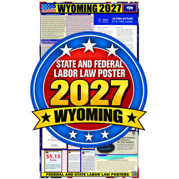 2027 Wyoming Labor Law Poster | State, Federal & OSHA