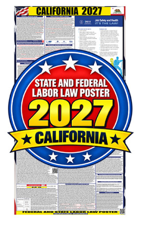 2027 California Labor Law Poster | State, Federal & OSHA
