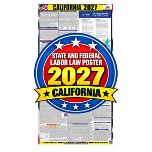 2027 California Labor Law Poster | State, Federal & OSHA