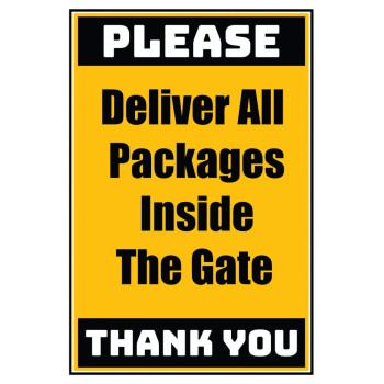 Delivery Sign - Deliver All Packages Inside The Gate, Vinyl Stickers
