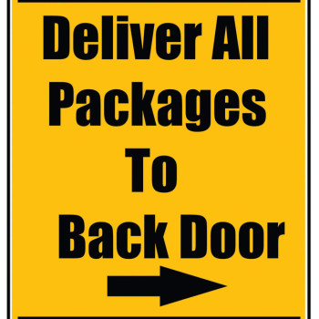 Delivery Sign - Deliver All Packages To Back Door Right Arrow, Vinyl Stickers