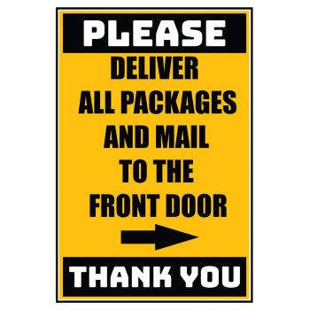 Delivery Sign - Deliver All Packages To The Front Door Right Arrow, Vinyl Stickers