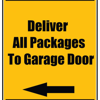 Delivery Sign - Deliver All Packages To The Garage Door Left Arrow, Vinyl Stickers