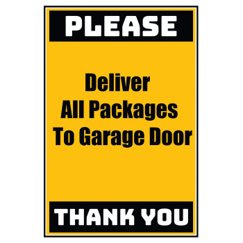 Delivery Sign - Deliver All Packages To The Garage Door No Arrow, Vinyl Stickers