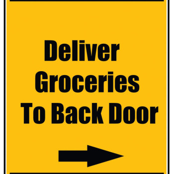 Delivery Sign - Deliver Groceries To Back Door Right Arrow, Vinyl Stickers