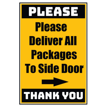Delivery Sign - Please Deliver All Packages To Side Door Right Arrow, Vinyl Stickers