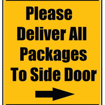 Delivery Sign - Please Deliver All Packages To Side Door Right Arrow, Vinyl Stickers
