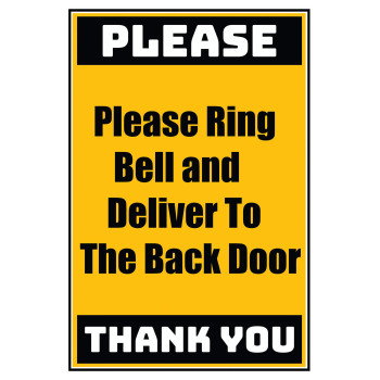 Delivery Sign - Please Ring A Bell And Deliver To The Back Door, Vinyl Stickers