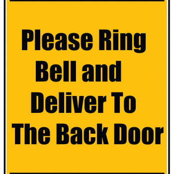 Delivery Sign - Please Ring A Bell And Deliver To The Back Door, Vinyl Stickers