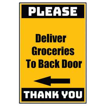 Delivery Sign - Deliver Groceries To Back Door Left Arrow, Aluminum Sign, 0.04 Thickness