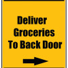 Delivery Sign - Deliver Groceries To Back Door Right Arrow, Aluminum Sign, 0.04 Thickness