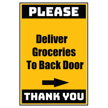 Delivery Sign - Deliver Groceries To Back Door Right Arrow, Aluminum Sign, 0.04 Thickness