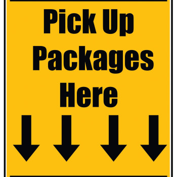 Delivery Sign - Pick Up Packages Here, Aluminum Sign, 0.04 Thickness