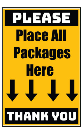Delivery Sign - Place All Packages Here, Aluminum Sign, 0.04 Thickness