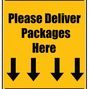 Delivery Sign - Please Deliver All Packages Here, Aluminum Sign, 0.04 Thickness