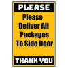 Delivery Sign - Please Deliver All Packages To Side Door No Arrow, Aluminum Sign, 0.04 Thickness