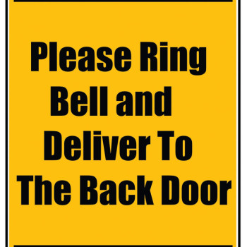 Delivery Sign - Please Ring A Bell And Deliver To The Back Door, Aluminum Sign, 0.04 Thickness