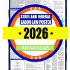 2026 Arkansas State and Federal Labor Law Poster - AR