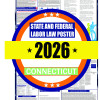 2026 Connecticut State and Federal Labor Law Poster - CT