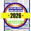 2026 Illinois State and Federal Labor Law Poster - IL
