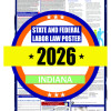 2026 Indiana State and Federal Labor Law Poster - IN