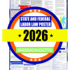 2026 Massachusetts State and Federal Labor Law Poster - MA
