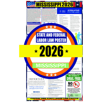 2026 Mississippi State and Federal Labor Law Poster - MS