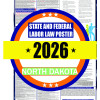 2026 North Dakota State and Federal Labor Law Poster - ND