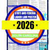 2026 South Carolina State and Federal Labor Law Poster - SC