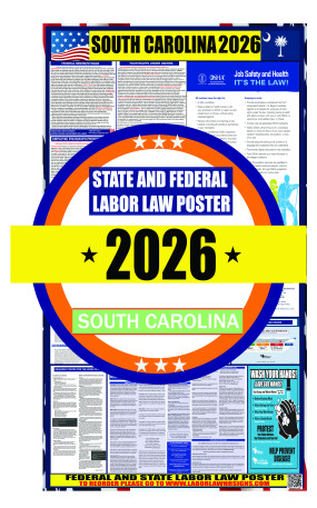 2026 South Carolina State and Federal Labor Law Poster - SC