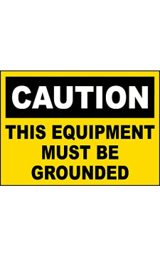 Vinyl Stickers - Bundle - Safety and Warning Signs Stickers - This Equipment Must Be Grounded Sign