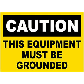 Vinyl Stickers - Bundle - Safety and Warning Signs Stickers - This Equipment Must Be Grounded Sign
