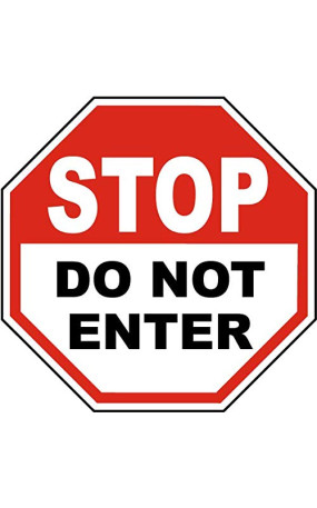 Vinyl Stickers - Bundle - Safety and Warning Signs Stickers - Stop Do Not Enter Sign