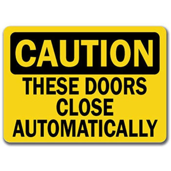 Vinyl Stickers - Bundle - Safety and Warning Signs Stickers - Caution - Sign - These Doors Close Automatically - Safety Sign